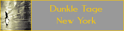 Dunkle Tage - New York