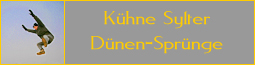 Kühne Sylter Dünen-Sprünge