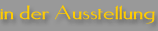 Impressionen aus der Ausstellung